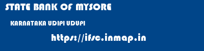STATE BANK OF MYSORE  KARNATAKA UDIPI UDUPI   ifsc code